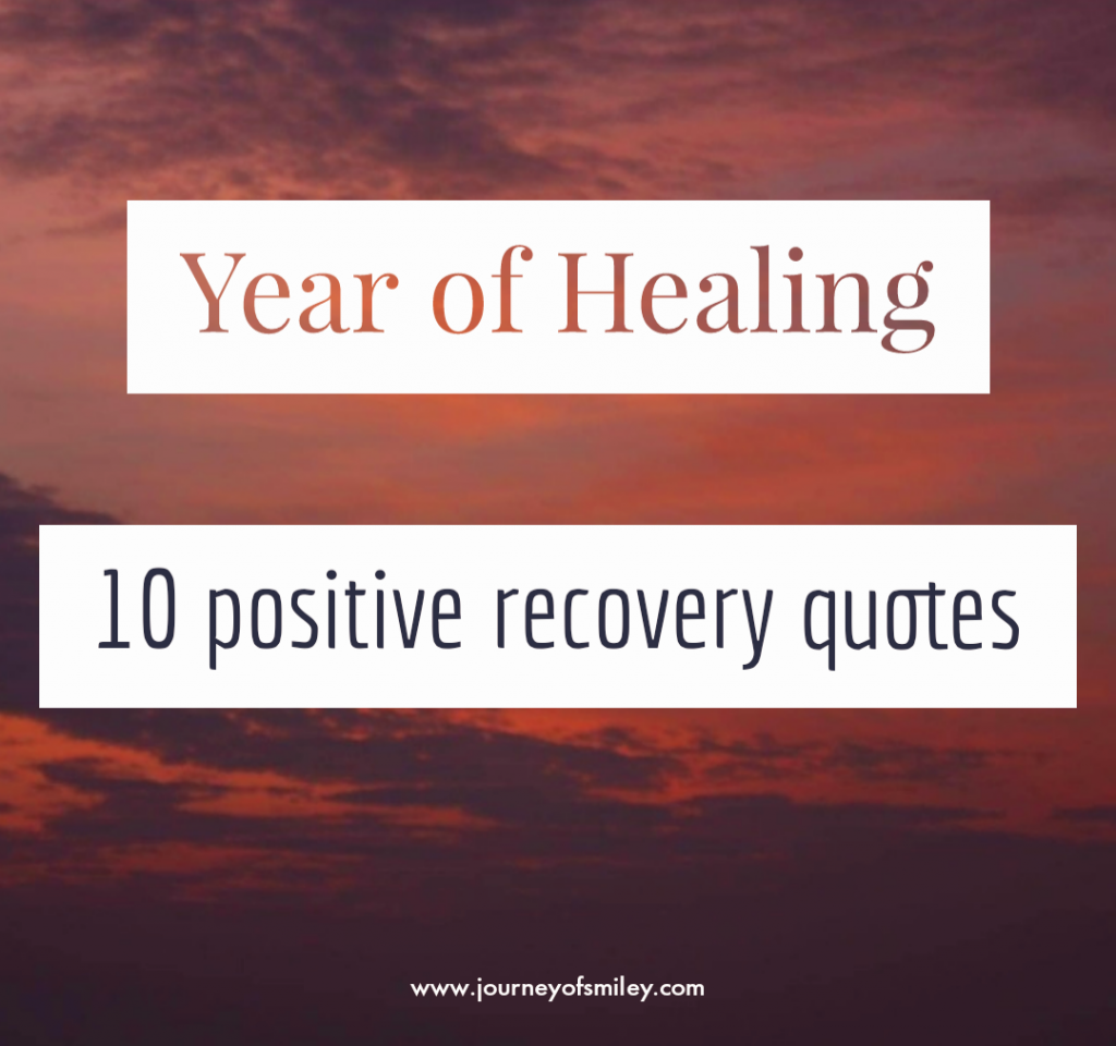 10 Positive recovery quotes for healing on Journeyofsmiley Blog 