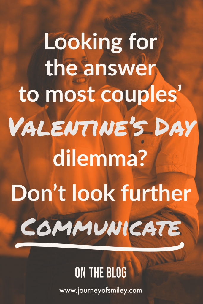 A couple communicating together, looking into each other's eyes and smiling, in love. The title of Journeyofsmiley blog post Looking for the answer to most couple's Valentine's Day dilemma? Then communicate