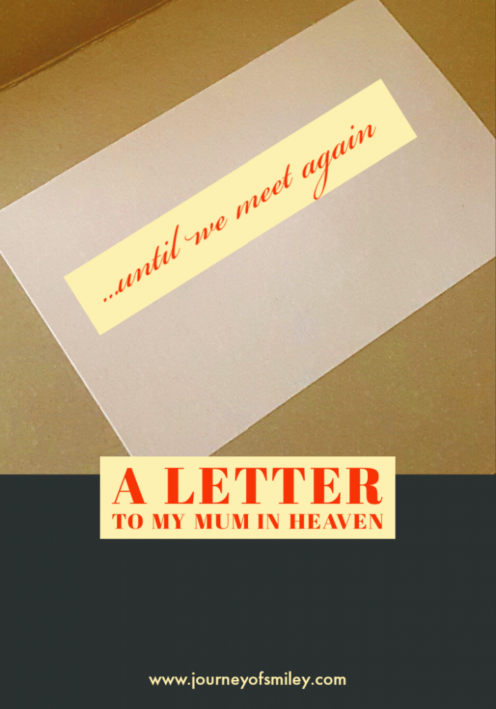 A letter to my mum in heaven on Journeofsmiley blog