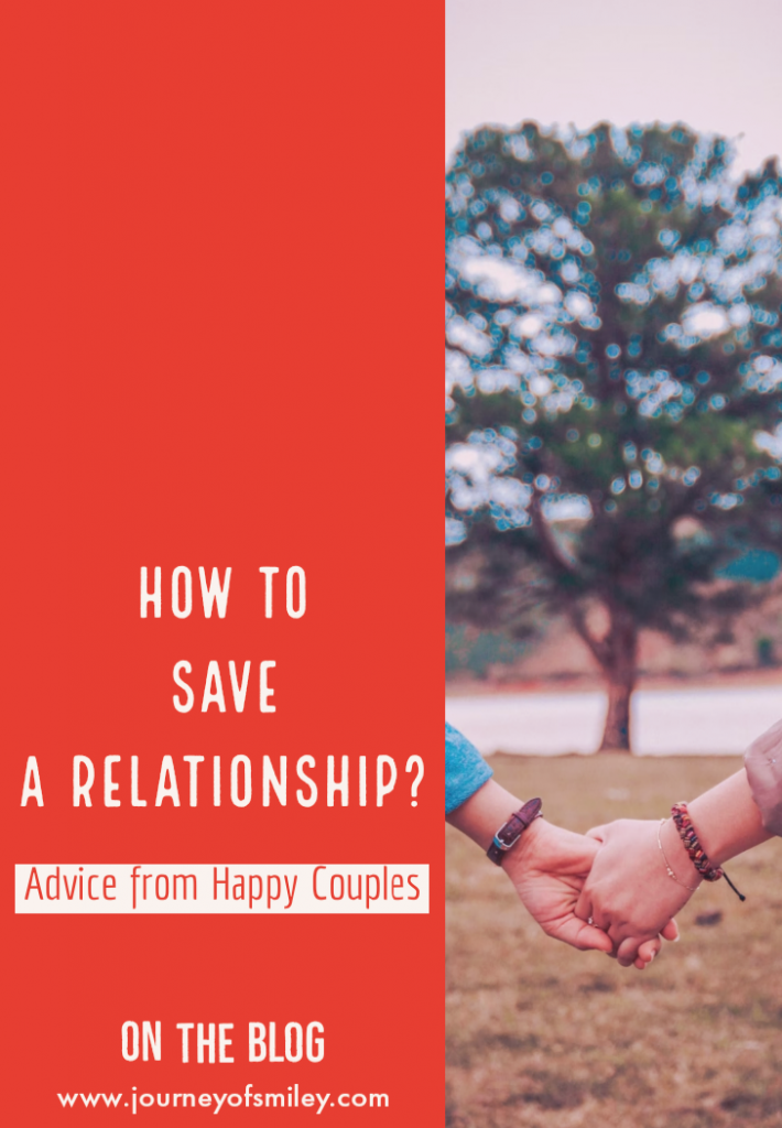 Two hands, male and female, holding together and a big tree behind, on the other half is a title How to save a relationship? Advice from Happy Couples title on Journeyofsmiley Blog