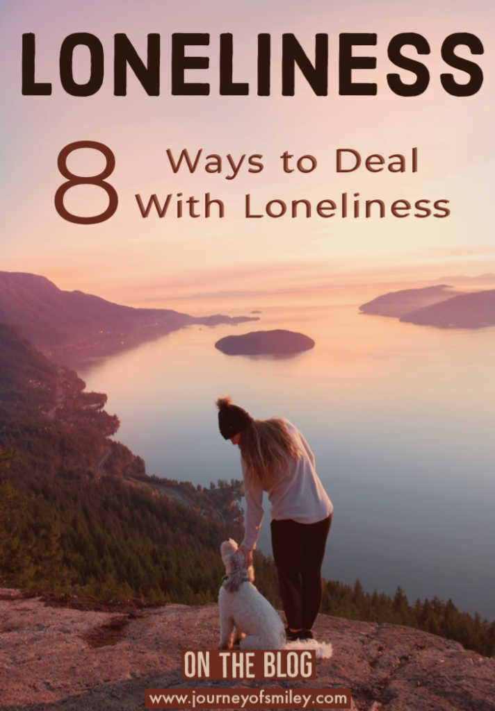 Nature picture by the ocean, a woman with a dog, and on top is written eight ways to deal with loneliness on Journeyfosmiley blog