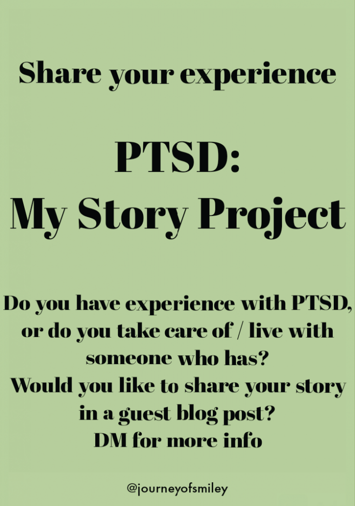 a green background and black letters PTSD: My Story Project guidelines on Journeyofsmiley blog