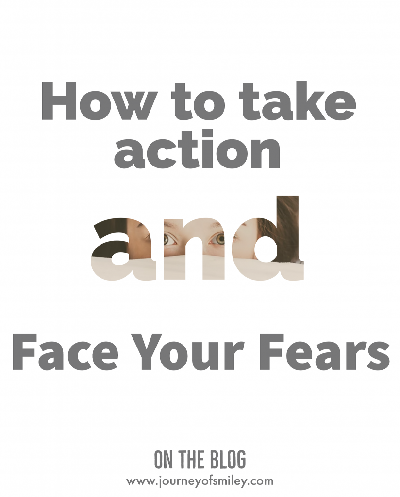 White background with a child's eyes beyond the letter and and the title How to take action and face your fears on Journeyofsmiley blog