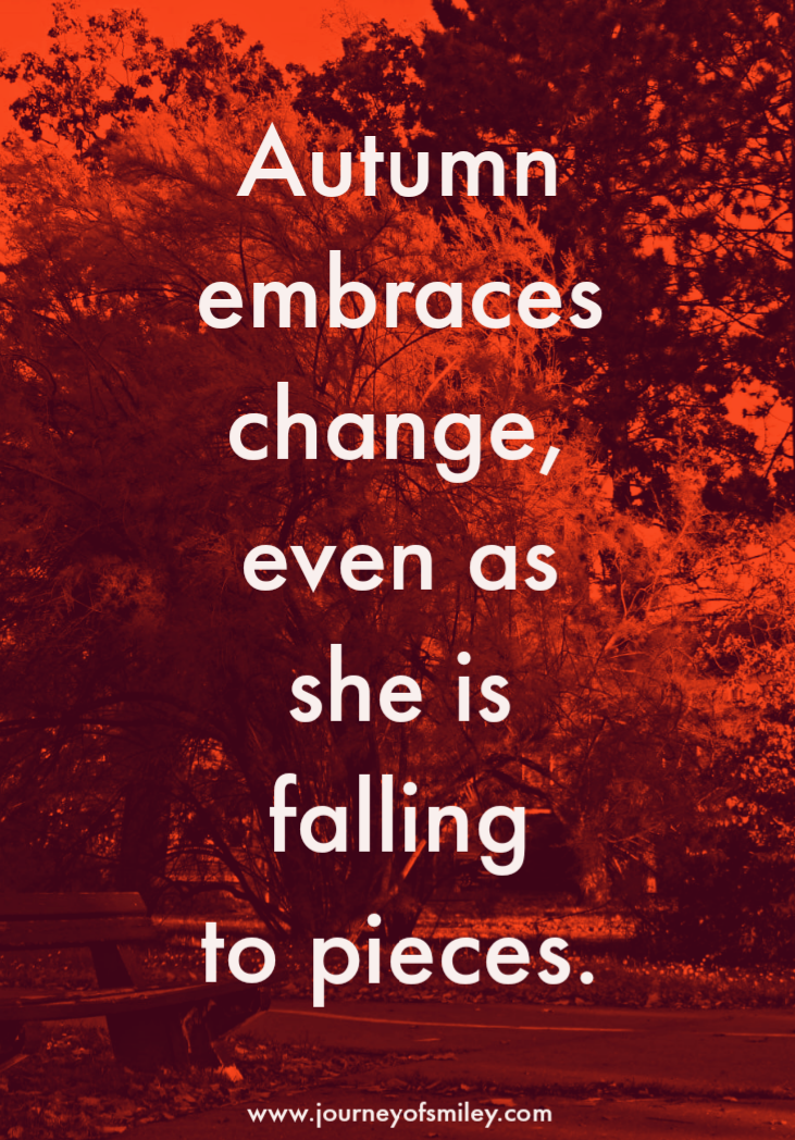 Orange coloured background with nature and trees with an inspirational quote about autumn changes and anxiety on the Journeyofsmiley blog