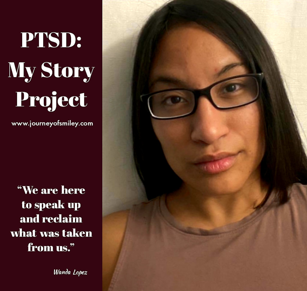 On the right half of the picture is a photo of a woman wearing glasses, on the left half is a title PTSD: My Story Project on Journeyofsmiley Blog and a quote about childhood trauma effects on adulthood