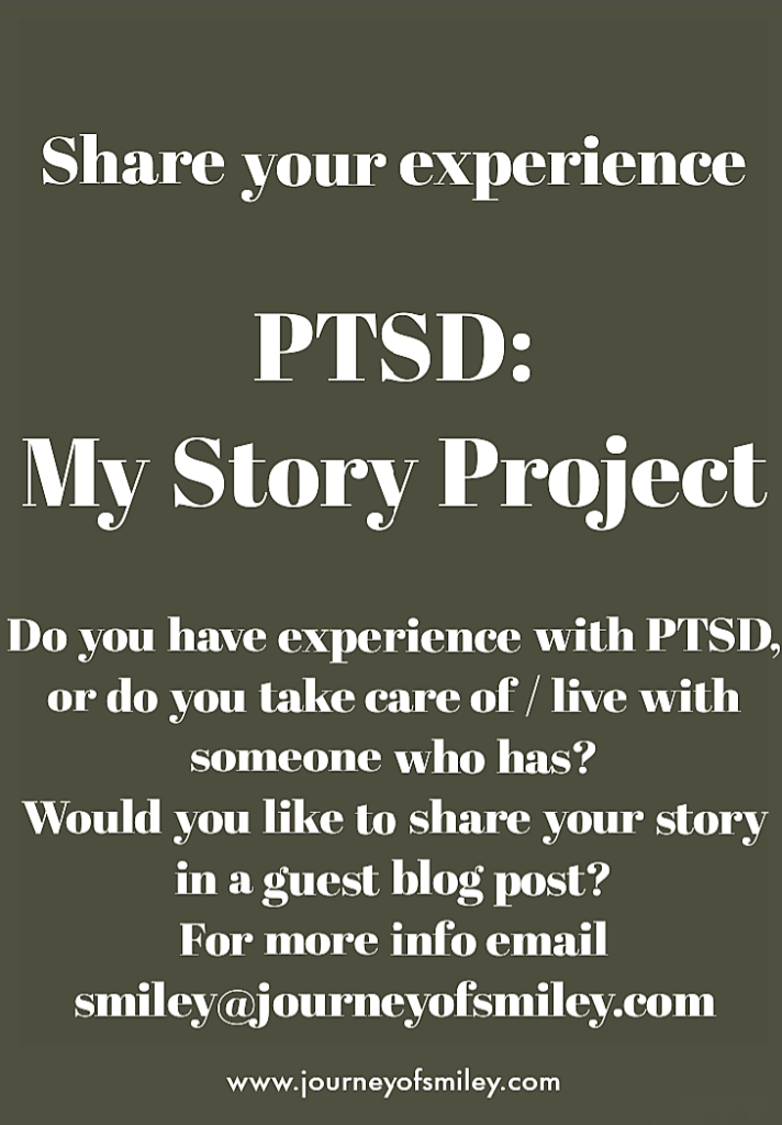 A grey background and on it the title PTSD: My Story Project, Share your experience guidelines on Journeyofsmiley blog