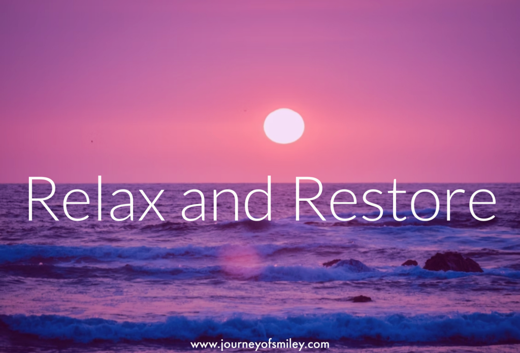 Sunset over the sea and the title Relax and Restore on Journeyofsmiley.com