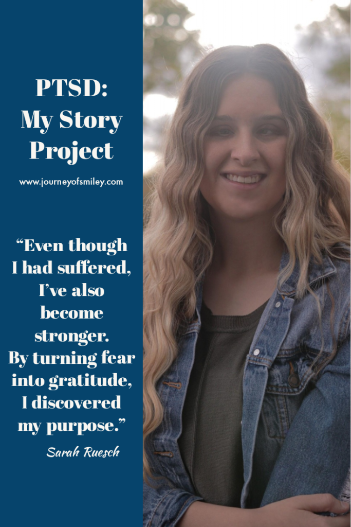 A girl with blonde curly hear and a jeans jacket on the right side and an inspirational quote about turning fear into gratitude on the left side with the title PTSD: My Story Project on the Journeyofsmiley Blog