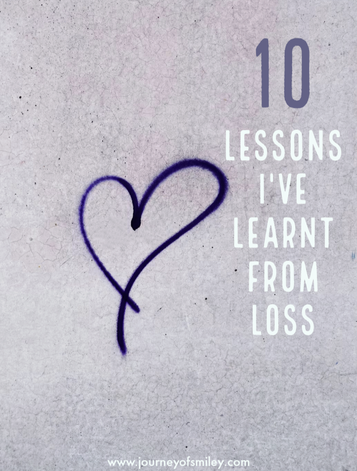 A heart in the middle on a light grey background and on the right site is the title 10 Lessons I've learnt from loss on the Journeyofsmiley blog