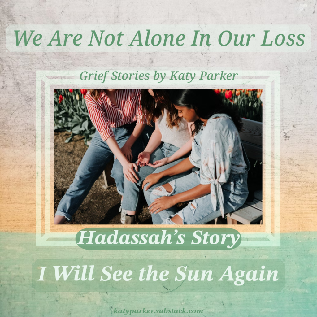Grief Stories, I Will See the Sun Again in Grief Stories series by Katy Parker