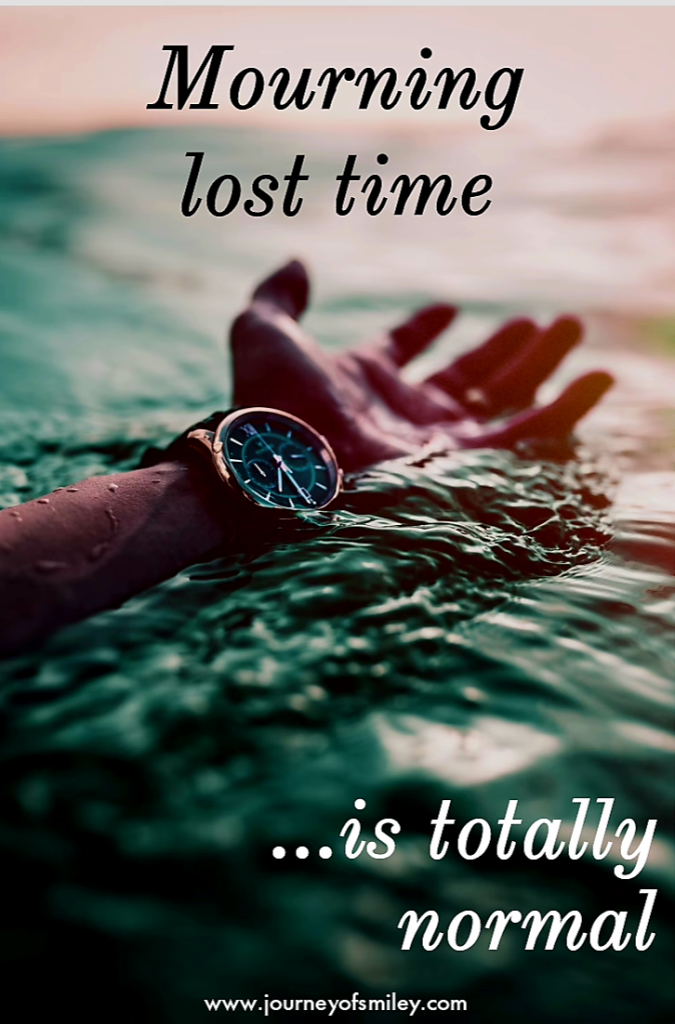 A hand with a watch on water and the title is, 'Mourning lost time is totally normal' on Journeyofsmiley blog