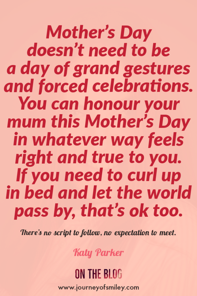 Pink background with a Mother's Day quote for those missing and grieving their mum on Mother's Day by Katy Parker on Journeyofsmile