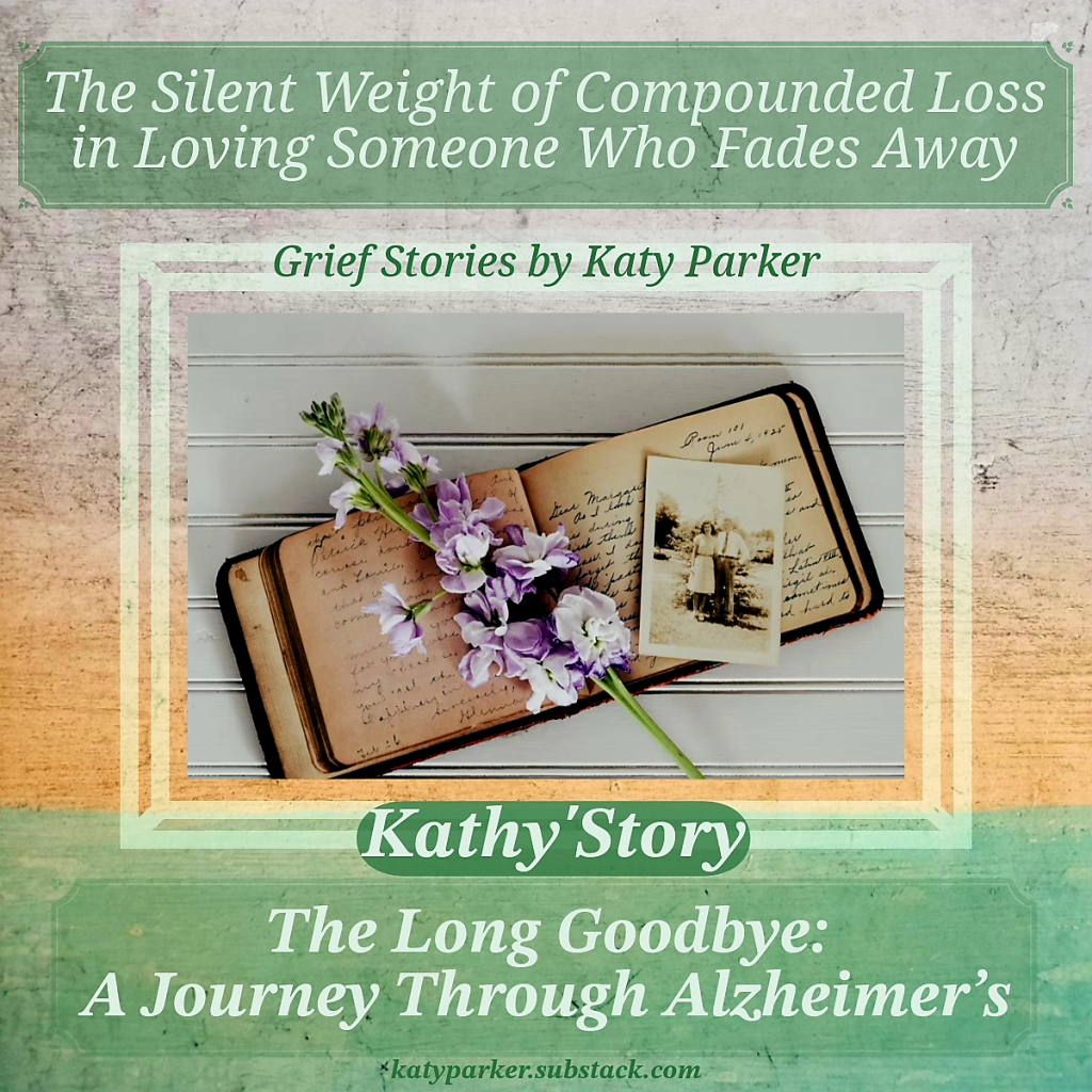 Grief Stories, The Long Goodbye: A Journey Through Alzheimer's in the Grief Stories series by Katy Parker