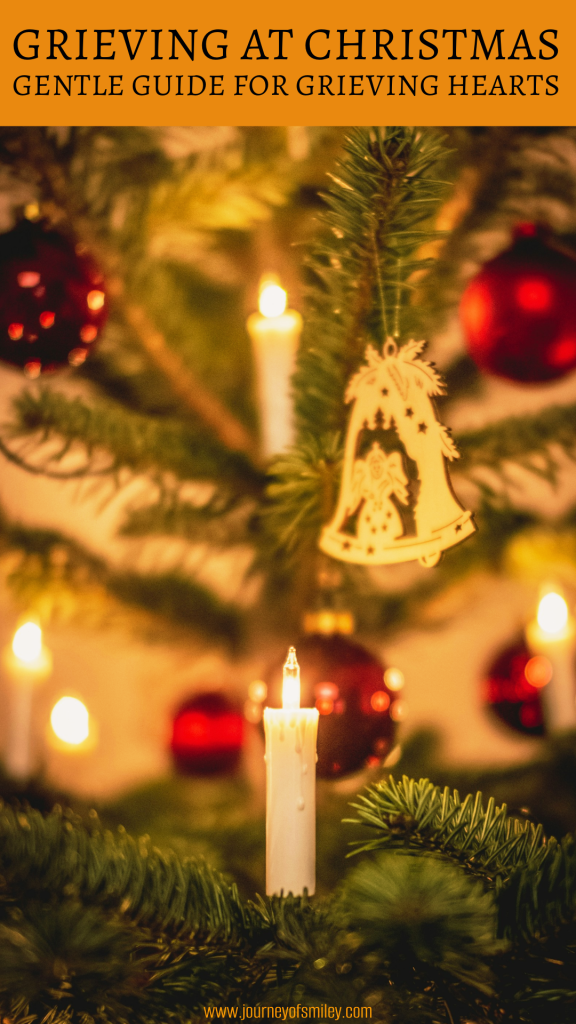Decorated Christmas tree with Christmas decorations, and a candle and above is the title Grieving at Christmas, Gentle Guide for Grieving Hearts on Journeyofsmiley.com 
